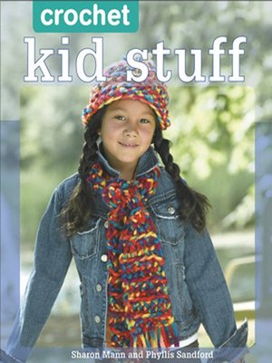 cover image of Crochet Kid Stuff
